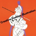 Cover: Creative Fashion Illustration - Bloomsbury Visual Arts