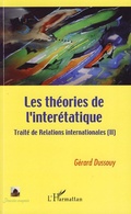 Cover: Les th&eacute;ories de l'inter&eacute;tatique - Pouvoirs compar&eacute;s