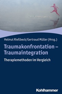 Abbildung von: Traumakonfrontation - Traumaintegration - Kohlhammer