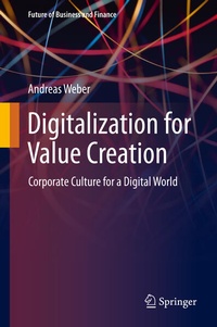 Enlarge image Cover: Digitalization for Value Creation - Springer