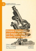 Cover: Disease Dispersion and Impact in the Indian Ocean World - Palgrave Macmillan