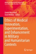 Cover: Ethics of Medical Innovation, Experimentation, and Enhancement in Military and Humanitarian Contexts - Springer