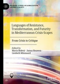 Cover: Languages of Resistance, Transformation, and Futurity in Mediterranean Crisis-Scapes - Palgrave Macmillan