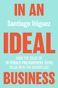 Abbildung von: In an Ideal Business - Palgrave Macmillan