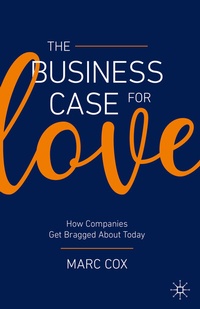 Abbildung von: The Business Case for Love - Palgrave Macmillan