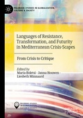 Cover: Languages of Resistance, Transformation, and Futurity in Mediterranean Crisis-Scapes - Palgrave Macmillan
