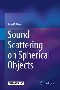Enlarge image Cover: Sound Scattering on Spherical Objects - Springer