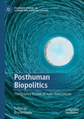 Cover: Posthuman Biopolitics - Palgrave Macmillan