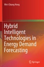 Cover: Hybrid Intelligent Technologies in Energy Demand Forecasting - Springer