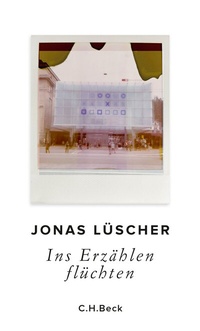 Abbildung von: Ins Erzählen flüchten - C.H.BECK