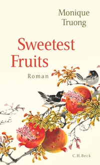 Abbildung von: Sweetest Fruits - C.H.BECK