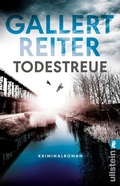 Cover: Todestreue (Ein Martin-Bauer-Krimi 3) - Ullstein Taschenbuchverlag
