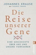 Cover: Die Reise unserer Gene - Ullstein Taschenbuchverlag