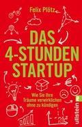 Cover: Das 4-Stunden-Startup - Ullstein Taschenbuchverlag