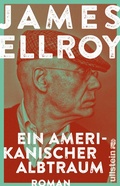 Cover: Ein amerikanischer Albtraum (Die Underworld-Trilogie 2) - Ullstein Taschenbuchverlag