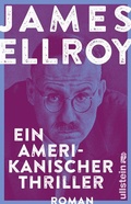 Cover: Ein amerikanischer Thriller (Die Underworld-Trilogie 1) - Ullstein Taschenbuchverlag