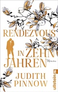 Cover: Rendezvous in zehn Jahren - Ullstein Taschenbuchverlag
