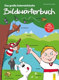 Abbildung von: Das große österreichische Bildwörterbuch - G&G Verlag, Kinder- und Jugendbuch