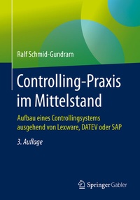 Abbildung von: Controlling-Praxis im Mittelstand - Springer Gabler