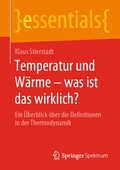 Cover: Temperatur und W&auml;rme - was ist das wirklich? - Springer Spektrum