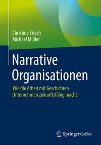 Abbildung von: Narrative Organisationen - Springer Gabler