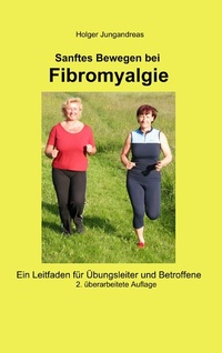 Abbildung von: Sanftes Bewegen bei Fibromyalgie - Books on Demand