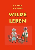 Cover: Wilde Leben - BoD - Books on Demand