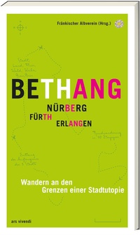 Abbildung von: Bethang - Nürnberg, Fürth, Erlangen - ars vivendi