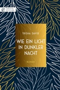 Cover: Wie ein Licht in dunkler Nacht - CORA Verlag