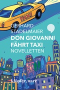 Cover: Don Giovanni f&auml;hrt Taxi. Novelletten - Kl&ouml;pfer, Narr GmbH