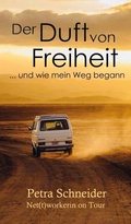 Cover: Der Duft von Freiheit ... und wie mein Weg begann - tredition