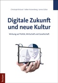 Cover: Digitale Zukunft und neue Kultur - Tectum Wissenschaftsverlag