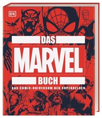 Abbildung von: Das MARVEL Buch - Dorling Kindersley Verlag