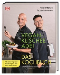 Abbildung von: Vegan-Klischee ade! Das Kochbuch - Dorling Kindersley Verlag