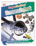 Cover: Superchecker! Raumfahrt - Dorling Kindersley Verlag