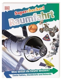 Abbildung von: Superchecker! Raumfahrt - Dorling Kindersley Verlag