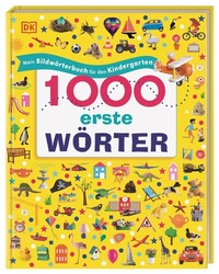 Abbildung von: 1000 erste Wörter - Dorling Kindersley Verlag