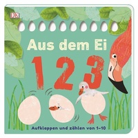 Abbildung von: Aus dem Ei - 1 2 3 - Dorling Kindersley Verlag