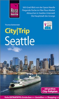 Abbildung von: Reise Know-How CityTrip Seattle - Reise Know-How Verlag Peter Rump GmbH