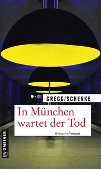Abbildung von: In München wartet der Tod - Gmeiner-Verlag