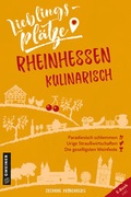 Cover: Lieblingspl&auml;tze Rheinhessen kulinarisch - Gmeiner-Verlag