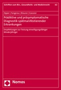 Cover: Pr&auml;diktive und pr&auml;symptomatische Diagnostik sp&auml;tmanifestierender Erkrankungen - Nomos