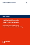 Cover: Politische F&uuml;hrung im Fraktionenparlament - Nomos