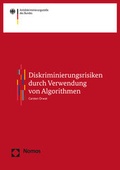 Cover: Diskriminierungsrisiken durch Verwendung von Algorithmen - Nomos
