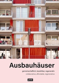 Abbildung von: Ausbauhäuser - JOVIS Verlag