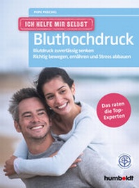 Abbildung von: Ich helfe mir selbst - Bluthochdruck - Humboldt Verlag