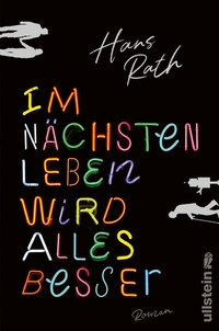 Enlarge image Cover: Im nächsten Leben wird alles besser - Ullstein extra