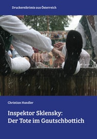 Abbildung von: Inspektor Sklensky: Der Tote im Gautschbottich - Christian Handler