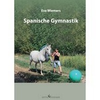 Abbildung von: Pferdegymnastik mit Eva Wiemers Band 4 Spanische Gymnastik - winterwork