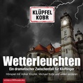 Cover: Wetterleuchten. Ein dramatischer Zwischenfall f&uuml;r Kluftinger - H&ouml;rbuch Hamburg